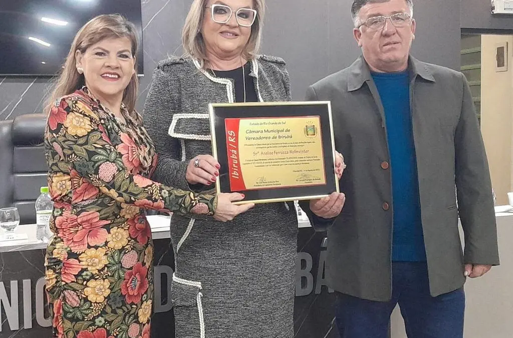 Câmara Municipal de Vereadores de  Ibirubá Reconhece Contribuições da Empresária Anelise Ferrazza Wollmeister com o Título de Cidadã Ibirubense