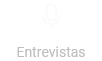Entrevistas