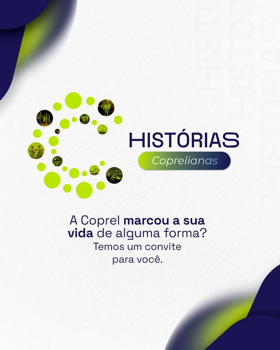 Coprel completou 58 anos e lançou o projeto Histórias Coprelianas