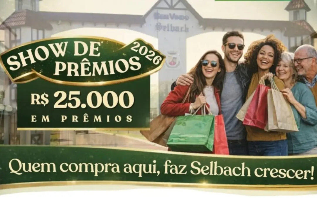 SHOW DE PRÊMIOS ACIS 2026 INCENTIVA COMPRAS NO COMÉRCIO LOCAL EM SELBACH