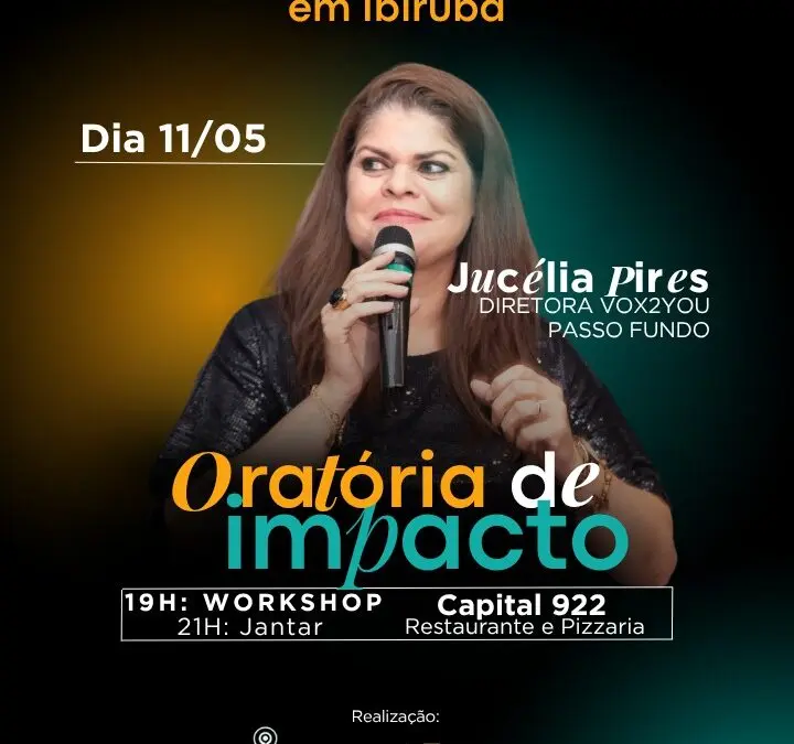 Acisa promove Workshop de Oratória em Ibirubá no dia 11 de maio