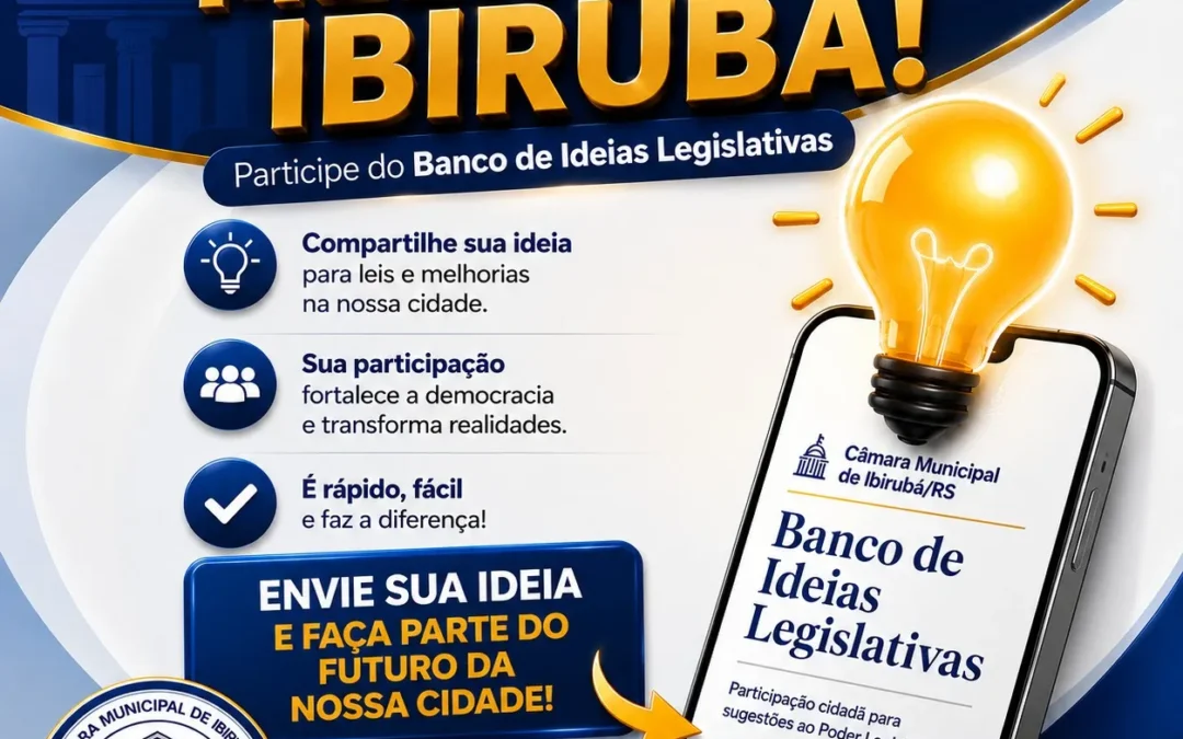 Câmara de Vereadores de Ibirubá lança Banco de Ideias Legislativas para fortalecer a participação popular