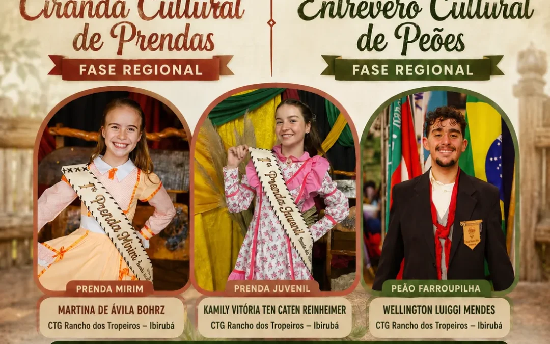IBIRUBÁ RECEBE A FASE REGIONAL DA 56ª CIRANDA CULTURAL DE PRENDAS E DO 38º ENTREVERO CULTURAL DE PEÕES DA 9ª RT