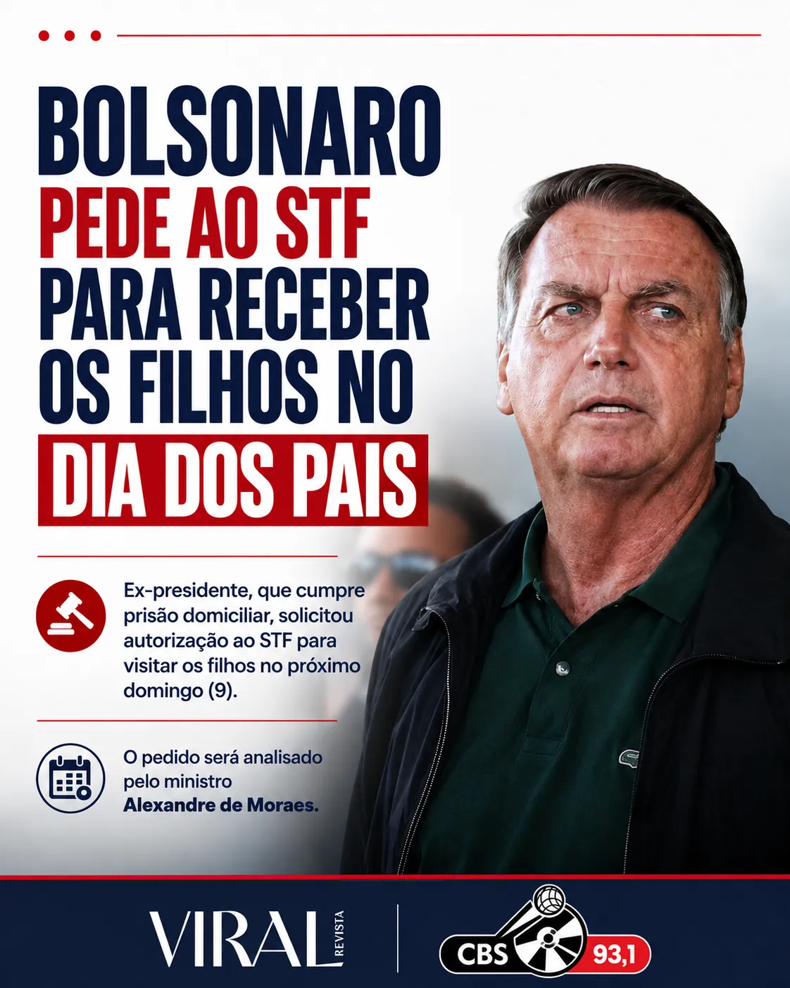 Bolsonaro pede ao STF para receber os filhos no Dia dos Pais