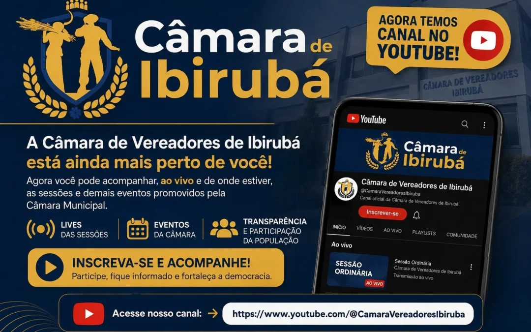 Câmara de Vereadores de Ibirubá amplia comunicação com a comunidade por meio de canal no YouTube