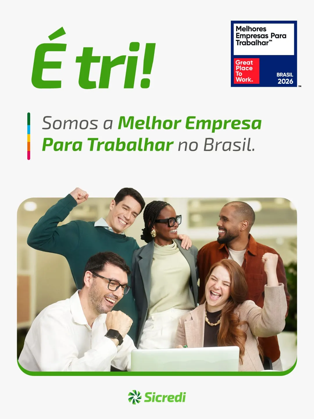 Sicredi é a Melhor Empresa para Trabalhar no Brasil pelo terceiro ano consecutivo